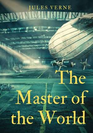 The Master of the World de Jules Verne