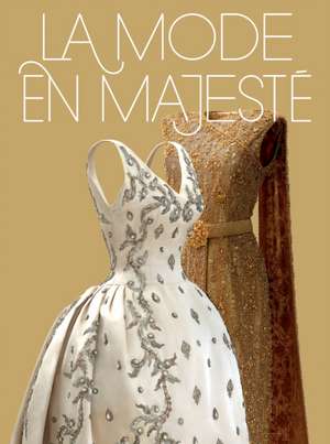 La Mode en Majesté de Béatrice Quette
