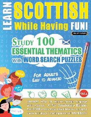 LEARN SCOTTISH WHILE HAVING FUN! - FOR ADULTS de Linguas Classics