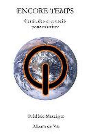 Macaigne, F: Encore temps
