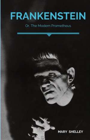 Frankenstein; Or, The Modern Prometheus: A Gothic novel by English author Mary Shelley that tells the story of Victor Frankenstein, a young scientist de Mary Shelley