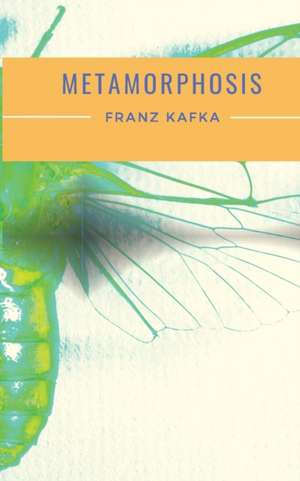 Metamorphosis de Franz Kafka