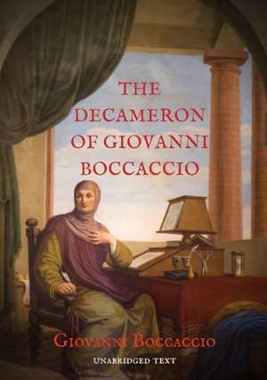 The Decameron of Giovanni Boccaccio de Giovanni Boccaccio