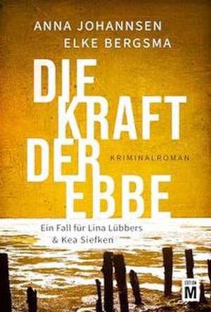 Die Kraft der Ebbe de Elke Bergsma