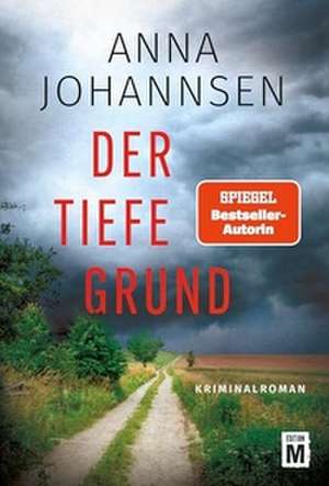 Der tiefe Grund de Anna Johannsen