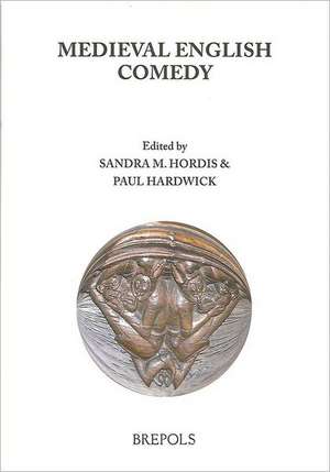 Medieval English Comedy de P. Hardwick