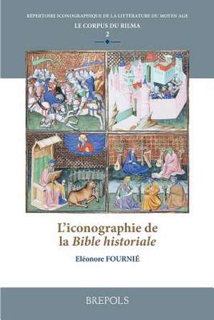 L'Iconographie de La Bible Historiale de E. Fournie