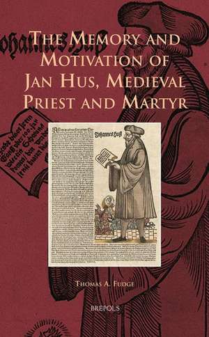 ES 11 The Memory and Motivation of Jan Hus, Fudge de Thomas A. Fudge