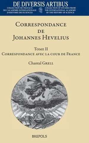 Correspondance de Johannes Hevelius de C. Grell