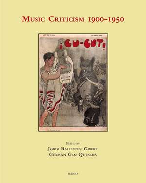 Music Criticism 1900-1950 de Jordi Ballester