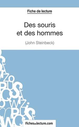 Des souris et des hommes de John Steinbeck (Fiche de lecture) de Fichesdelecture