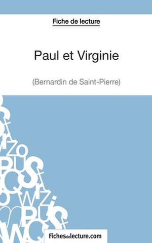 Paul et Virginie de Bernardin de Saint-Pierre (Fiche de lecture) de Fichesdelecture