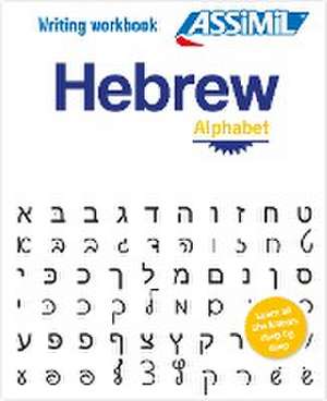 ASSiMiL Hebrew - Writing workbook de Assimil S. A. S.