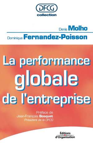 La performance globale de l'entreprise de Denis Molho