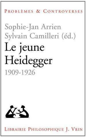 Le Jeune Heidegger: 1909-1926 de Sophie-Jan Arrien