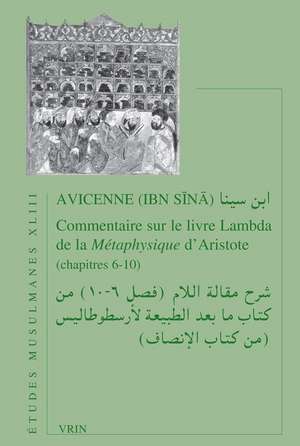 Avicenne, Commentaire Sur Le Livre Lambda de La Metaphysique D'Aristote de Marc Geoffroy