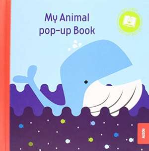 My First Pop-Up Book: Animals de Binbin Robin