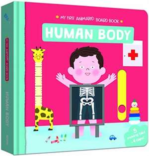 My First Animated Board Book: Human Body de Melisande Luthringer