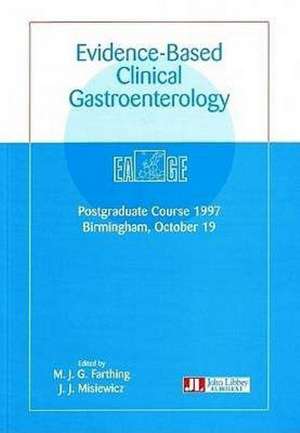 Evidence-Based Clinical Gastroenterology de Michael Farthing