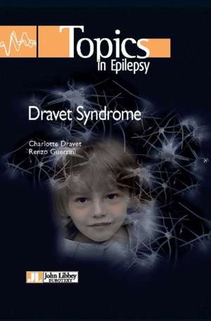 Dravet Syndrome de Charlotte Dravet