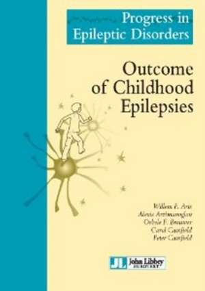 Outcome of Childhood Epilepsies de Willen F. Arts