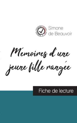 Mémoires d'une jeune fille rangée (fiche de lecture et analyse complète de l'oeuvre) de Simone de Beauvoir