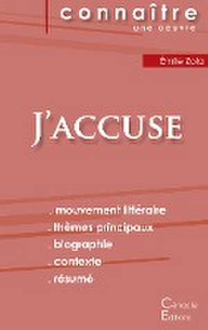 Fiche de lecture J'accuse de Zola (Analyse littéraire de référence et résumé complet) de Émile Zola