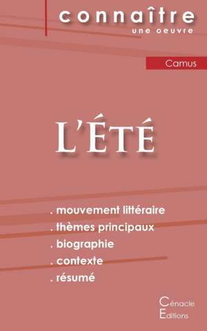 Fiche de lecture L'Été de Albert Camus (Analyse littéraire de référence et résumé complet) de Albert Camus