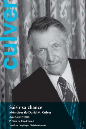 Saisir Sa Chance de David M Culver