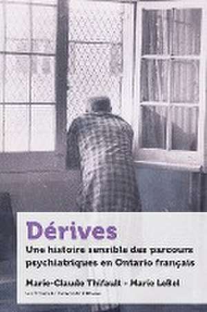 Dérives de Marie-Claude Thifault