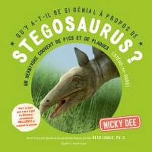 Qu'y A-T-Il de Si Génial À Propos de Stegosaurus? de Nicky Dee