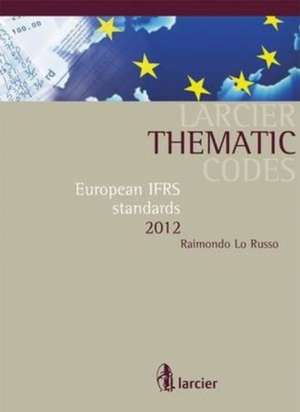 Code thematique - European IFRS standards 2012 de Raimondo Lo Russo