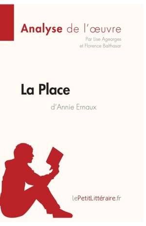 La Place d'Annie Ernaux (Analyse de l'oeuvre) de Lepetitlitteraire