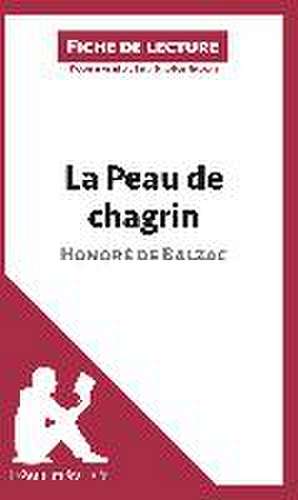 La Peau de chagrin d'Honoré de Balzac (Fiche de lecture) de Lepetitlitteraire