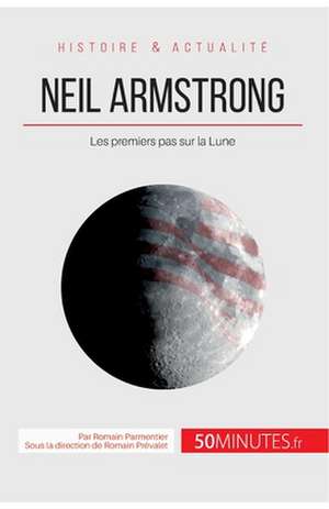 Neil Armstrong de Romain Parmentier