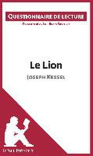 Le Lion de Joseph Kessel de Lepetitlitteraire