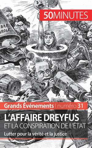 L'affaire Dreyfus et la conspiration de l'État de Pierre Mettra