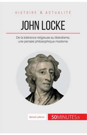 John Locke de Benoît Lefèvre