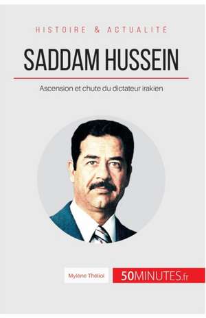 Saddam Hussein de Mylène Théliol