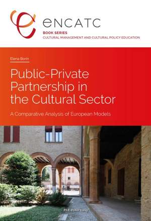 Public-Private Partnership in the Cultural Sector de Elena Borin