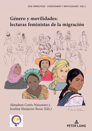 Feminismo Y Migraciones En America Latina Y Europa