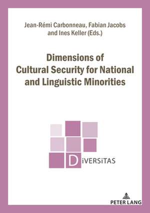 Dimensions of Cultural Security for National and Linguistic Minorities