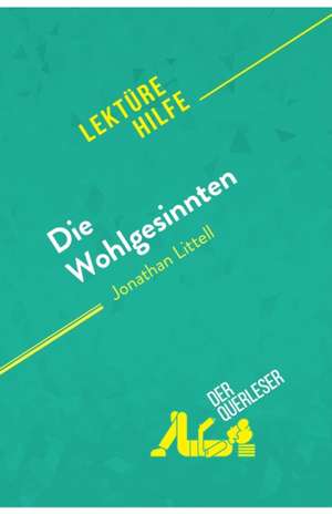 Die Wohlgesinnten von Jonathan Littell (Lektürehilfe) de Tram-Bach Graulich