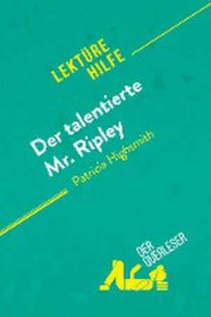 Der talentierte Mr. Ripley von Patricia Highsmith (Lektürehilfe) de der Querleser