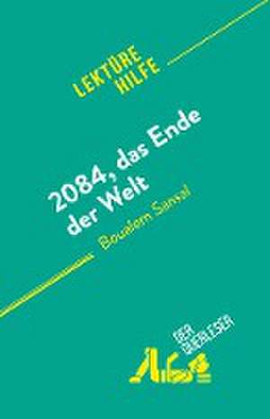 2084, das Ende der Welt de Lucile Lhoste