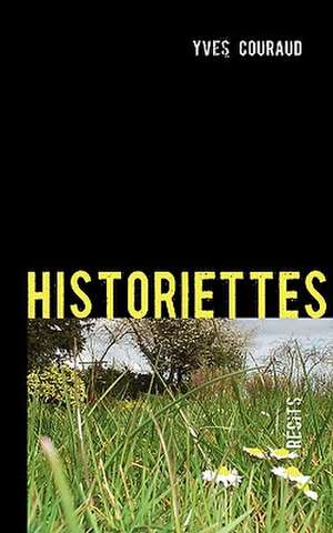 Historiettes de Yves Couraud