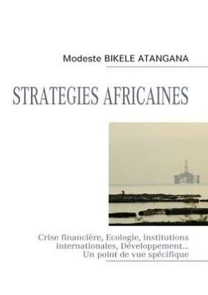 Strategies Africaines de Modeste BIKELE ATANGANA