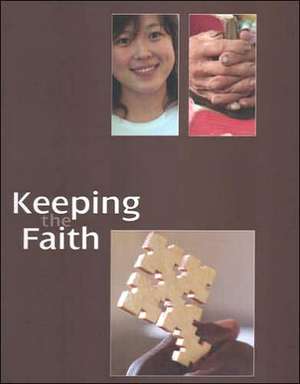 Keeping the Faith de Peter Williams