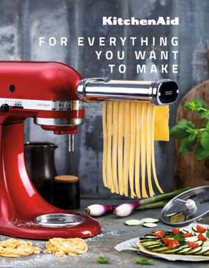 Kitchen Aid - For Everything You Want To Make