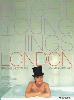 Ocampo, B: Bright Young Things London